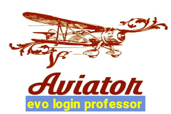 evo login professor